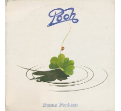 POOH – Buona Fortuna, Vinile, LP, Album , Gatefold, CGD Uscita:1981
