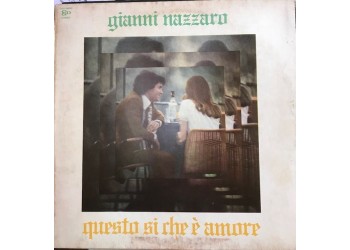 Gianni Nazzaro – Questo Si Che È Amore - Vinile, LP, Gatefold, Uscita: 1974