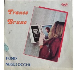 Franco Bruno ‎– Fumo Negli Occhi - Vinyl, LP - Uscita: 1985