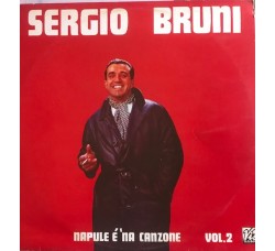 Sergio Bruni – Napule É 'Na Canzone Vol.2, Vinile, LP, Album, Stereomono, Uscita: 1974