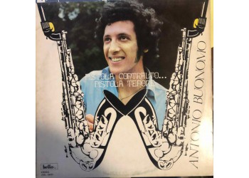 Antonio Buonomo - Pistola Contralto, Vinile, LP, Album, Uscita: 1975