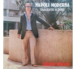 Silvio Rocco – Napoli Moderna (Busciarda E Bella) Vinile, LP, Album, Stereo