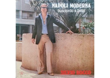 Silvio Rocco – Napoli Moderna (Busciarda E Bella) Vinile, LP, Album, Stereo