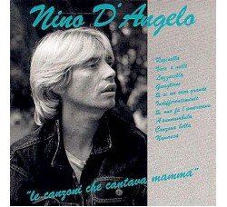Nino D'Angelo - Le Canzoni Che Cantava Mamma, Vinile, LP, Uscita: 1988