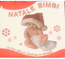 Le più belle canzoni di Natale, Compilation CD Sigillato, Anno: 2006