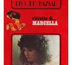 Marcella ‎Bella – Ritratto di ...Marcella, Vinyl, LP, Compilation, Uscita: 1977