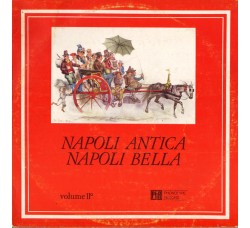 Complesso Tipico Napoletano Diretto Dal Mo Felice Genta ‎– Napoli Antica Napoli Bella Volume I LP/Vinile - Uscita: 1976