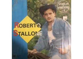 Roberto Stallone ‎– Voglia Di Vincere N°2 – Vinyl, LP - Uscita: 1990