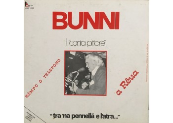 Bunni "Il Canta Pittore ‎– Tra 'Na Pennellä E L'Atra – LP/Vinile