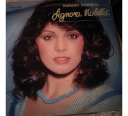 Mimmo Iannelli ‎– Signora Nobiltà – Vinyl, LP, Stereo - Uscita: 1979