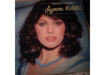 Mimmo Iannelli ‎– Signora Nobiltà – Vinyl, LP, Stereo - Uscita: 1979