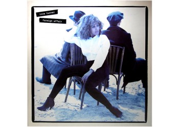 Tina Turner ‎– Foreign Affair, Vinyl, LP, Album, Gatefold Sleeve, Uscita: 1989 - 