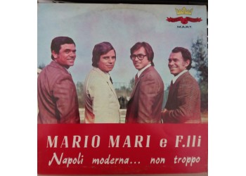 Mario Mari E F.lli ‎– Napoli Moderna... Non Troppo - Vinyl, LP, Album - Uscita: 1976