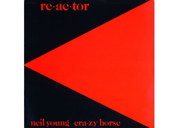 Neil Young & Crazy Horse ‎/ Reactor /  Vinyl, LP, Album, Winchester Pressing / Uscita: 1981
