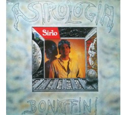 Luca Bonaffini  ‎– Astrologia– La Vita È Adesso  LP, Album 1989