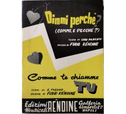 Dimmi perchè? (comme, e pecchè) - Comme te chiamme, Spartito Musicale da collezione 