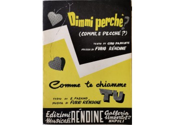 Dimmi perchè? (comme, e pecchè) - Comme te chiamme, Spartito Musicale da collezione 