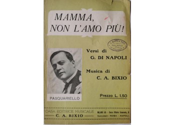 Mamma, non l'amo più! - Spartito Musicale da collezione 