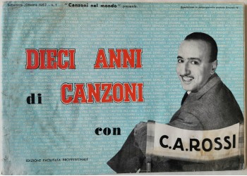 Spartito Musicale - Dieci anni di canzoni con C.A. Rossi