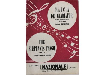 Marcia dei Gladiatori - The Elephants Tango, Spartito Musicale - 
