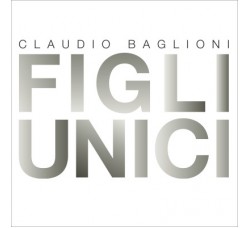 Claudio Baglioni – Figli Unici -  2 x Vinile, LP, Compilation, 18 set 2018