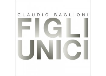 Claudio Baglioni – Figli Unici -  2 x Vinile, LP, Compilation, 18 set 2018