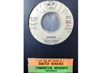 Jennifer Munday / Dato Shake – Invisible / Let Me Be Your N. 1 – 45 RPM - Jukebox