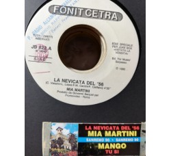 Mia Martini / Mango (2) – La Nevicata Del '56 / Tu...Sì – 45 RPM   Jukebox