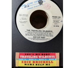 Traveling Wilburys, Edie Brickell & New Bohemians – She's My Baby / Mama Help Me – 45 RPM   Jukebox