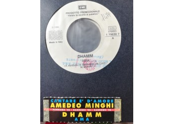 Dhamm / Amedeo Minghi – Ama / Cantare E' D'Amore – 45 RPM   Jukebox