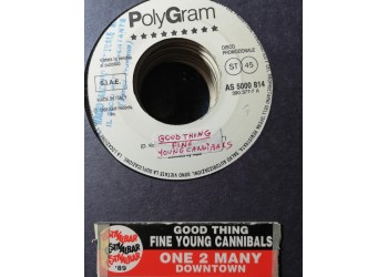 Fine Young Cannibals / One 2 Many – Good Thing / Downtown – 45 RPM   Jukebox