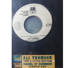 Hazel O'Connor, Ali Thomson – Eight Day / Take A Little Rhythm – 45 RPM   Jukebox