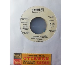 Saxon / Ottawan – Wheels Of Steel / You're O.K. – 45 RPM   Jukebox