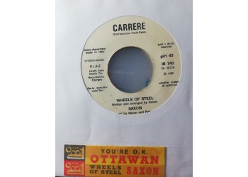 Saxon / Ottawan – Wheels Of Steel / You're O.K. – 45 RPM   Jukebox