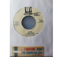 Lara Saint Paul / Beans* – The Woodpecker Song / T'Aspetterò – 45 RPM   Jukebox