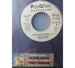 Elton John / Tony Childs* – I Don't Wanna Go On With You Like That / Stop Your Fussin' – 45 RPM   Jukebox