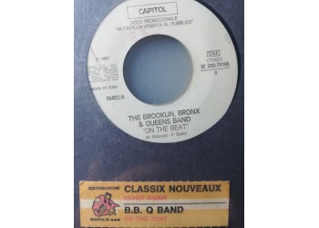 The Brooklyn, Bronx & Queens Band / Classix Nouveaux – On The Beat / Never Again (The Days Time Erased) – 45 RPM   Jukebox
