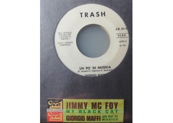 Jimmy Mc Foy / Giorgio Maffi – My Black Cat / Un Po' Di Musica – 45 RPM   Jukebox