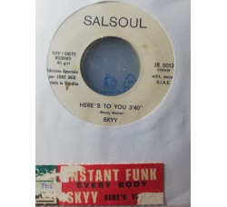 Instant Funk / Skyy – Every Body / Here's To You – 45 RPM   Jukebox