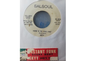 Instant Funk / Skyy – Every Body / Here's To You – 45 RPM   Jukebox