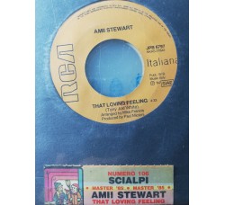 Scialpi / Amii Stewart – Numero 106 / That Loving Feeling – 45 RPM   Jukebox