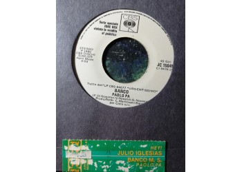 Banco* / Julio Iglesias – Paolo Pa / Hey – 45 RPM   Jukebox