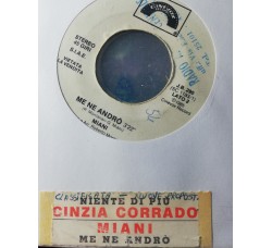 Cinzia Corrado / Miani – Niente Di Più / Me Ne Andrò – 45 RPM   Jukebox