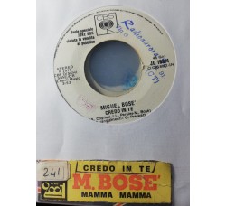 Miguel Bose'* – Credo In Te – 45 RPM   Jukebox