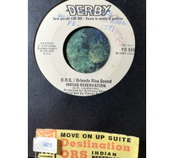 Destination (2) / O.R.S. (Orlando Riva Sound) – Move On Up Suite / Indian Reservation – 45 RPM   Jukebox