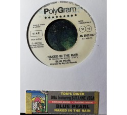 Blue Pearl / D.N.A.* Featuring Suzanne Vega – Naked In The Rain / Tom's Diner – 45 RPM   Jukebox