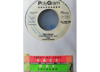 Yazz / Roé – Treat Me Good / Soledad – 45 RPM  Jukebox