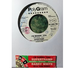 Supertramp / Barry White – I'm Beggin' You / Sho' You Right – 45 RPM  Jukebox