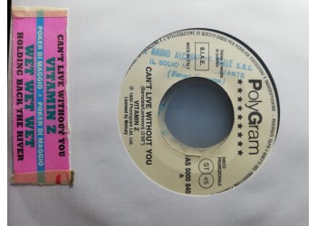 Vitamin Z / Wet Wet Wet – Can't Live Without You / Holding Back The River – 45 RPM  Jukebox