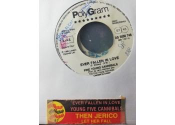 Then Jerico / Fine Young Cannibals – Let Her Fall / Ever Fallen In Love – 45 RPM  Jukebox